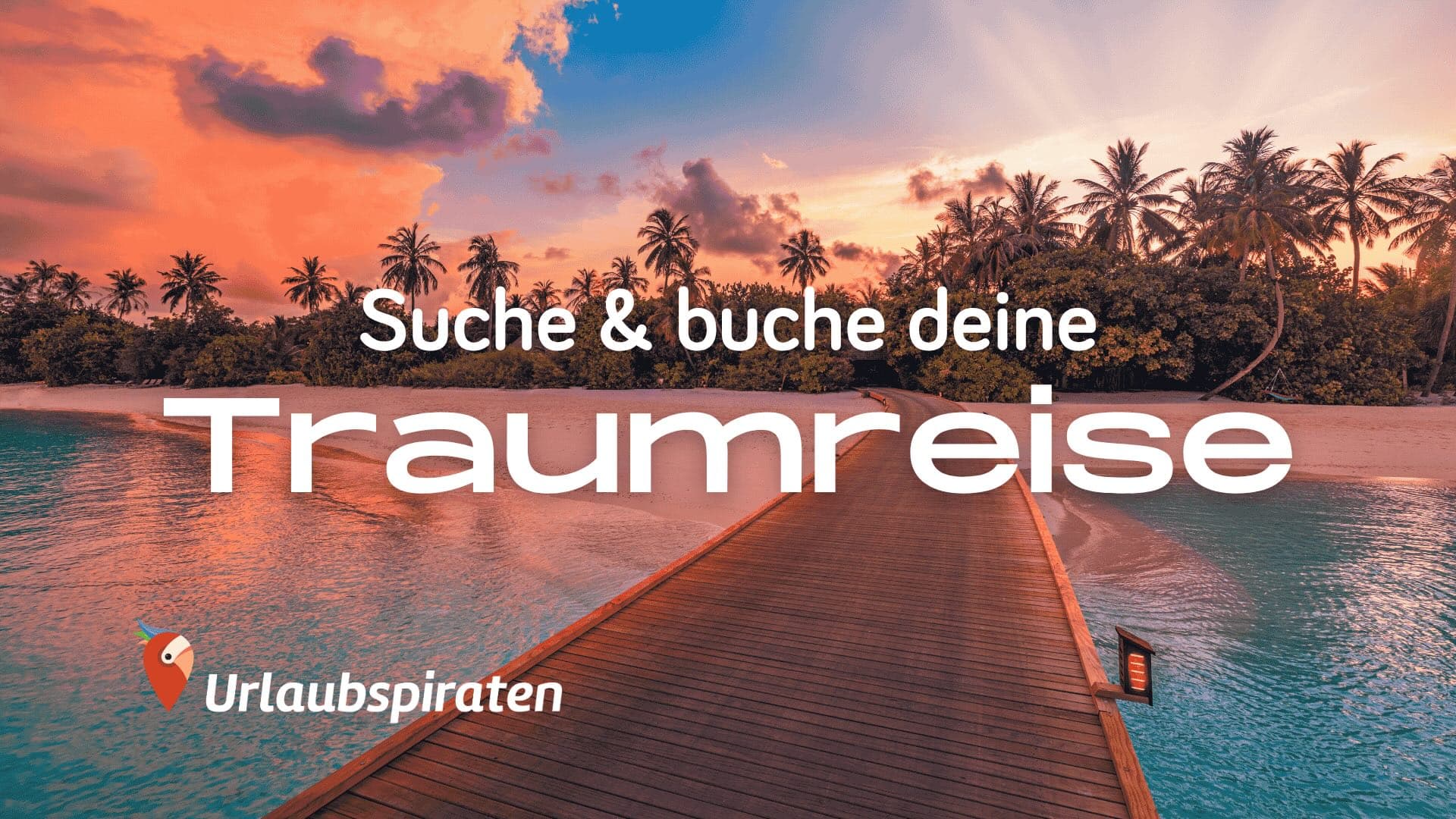 Urlaubspiraten: Suche & buche deine Traumreise – Steg im Sonnenuntergang